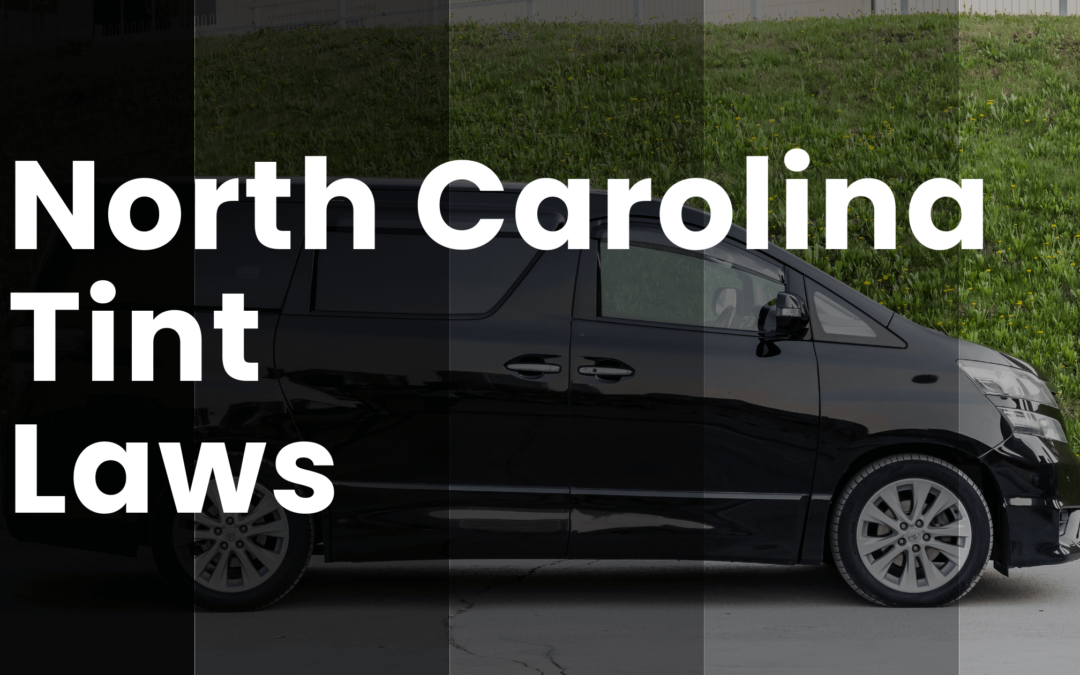 North Carolina tint laws